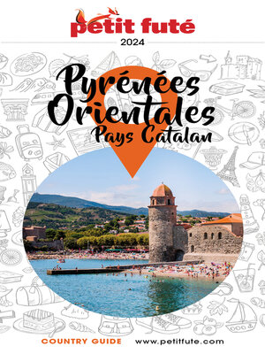cover image of PYRÉNÉES ORIENTALES 2024 Petit Futé